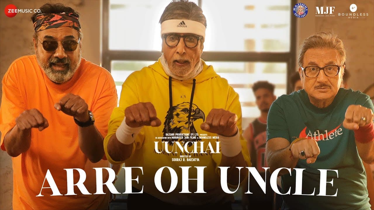 Arre Oh Uncle - Uunchai | Amitabh Bachchan, Anupam K, Boman I | Divya K, Devenderpal, Amit T, Irshad