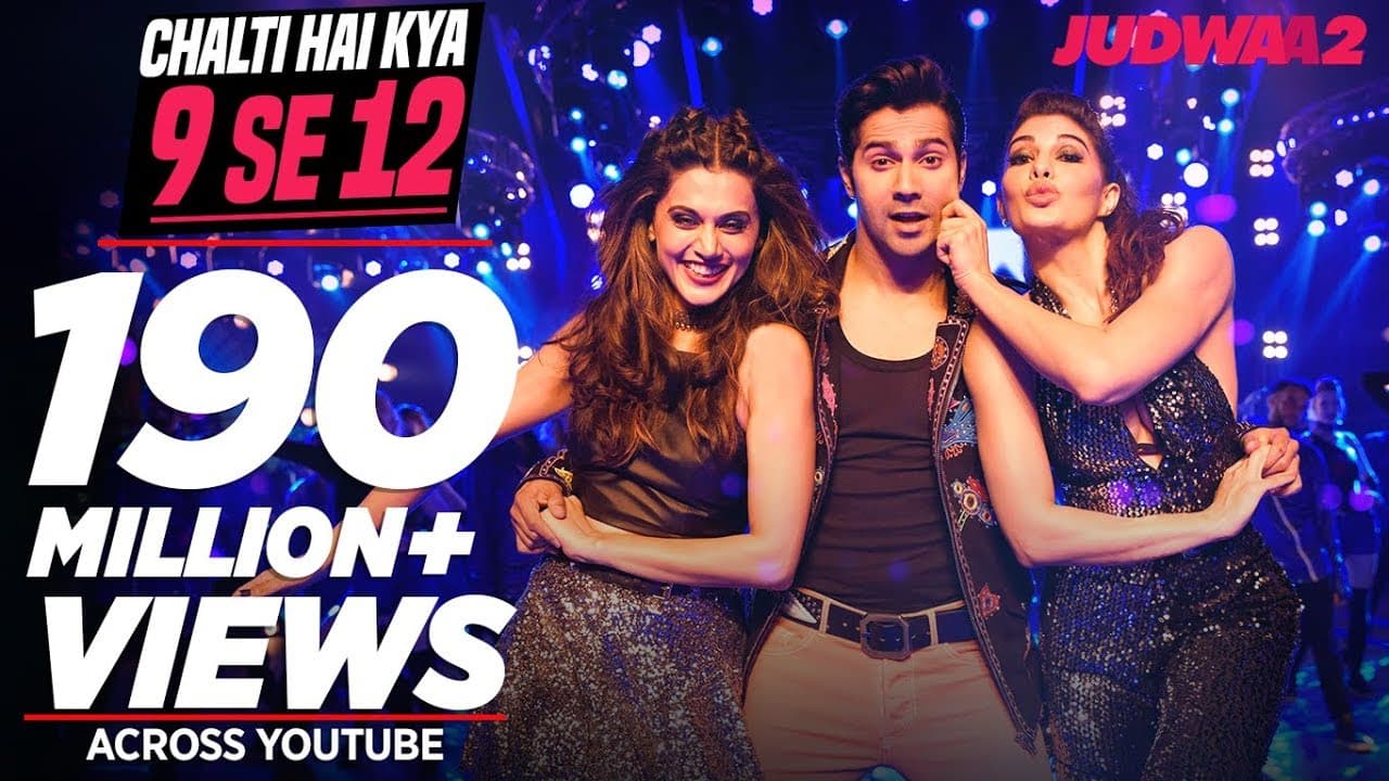 Chalti Hai Kya 9 Se 12 Song | Judwaa 2 | Varun | Jacqueline | Taapsee | David Dhawan | Anu Malik