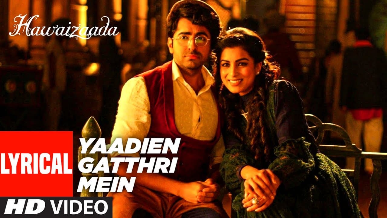 'Yaadien Gatthri Mein' (Lyrical) | Hawaizaada | Ayushmann Khurrana | Harshdeep Kaur | T-Series