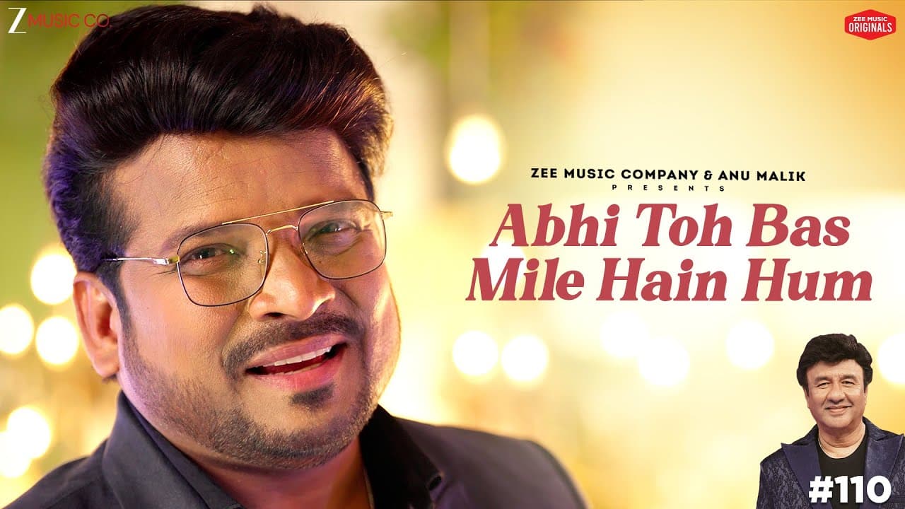 Abhi Toh Bas Mile Hain Hum | Anu Malik x Shahid Mallya | Azeem Shirazi | Zee Music Originals