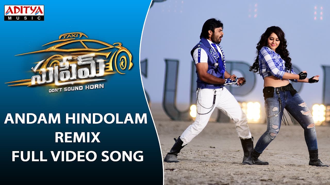 Andam Hindolam - Remix Full Video Song | Supreme| Sai Dharam Tej, Raashi Khanna | Telugu Dance Songs