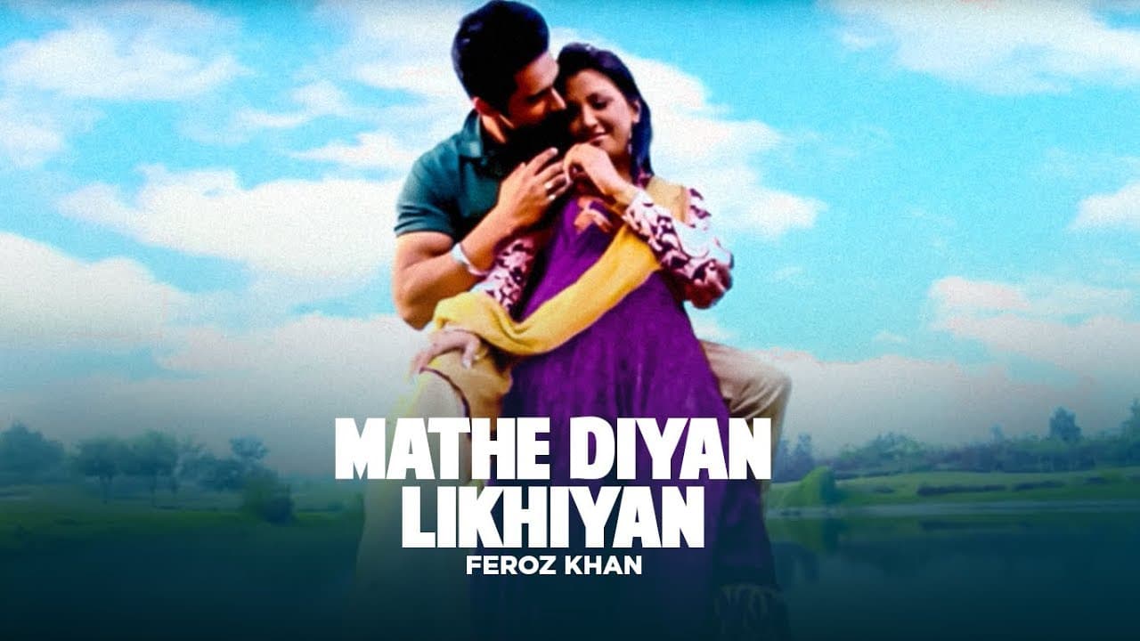 Feroz Khan Mathe Diyan Likhiyan Official HD Video | White Bangles