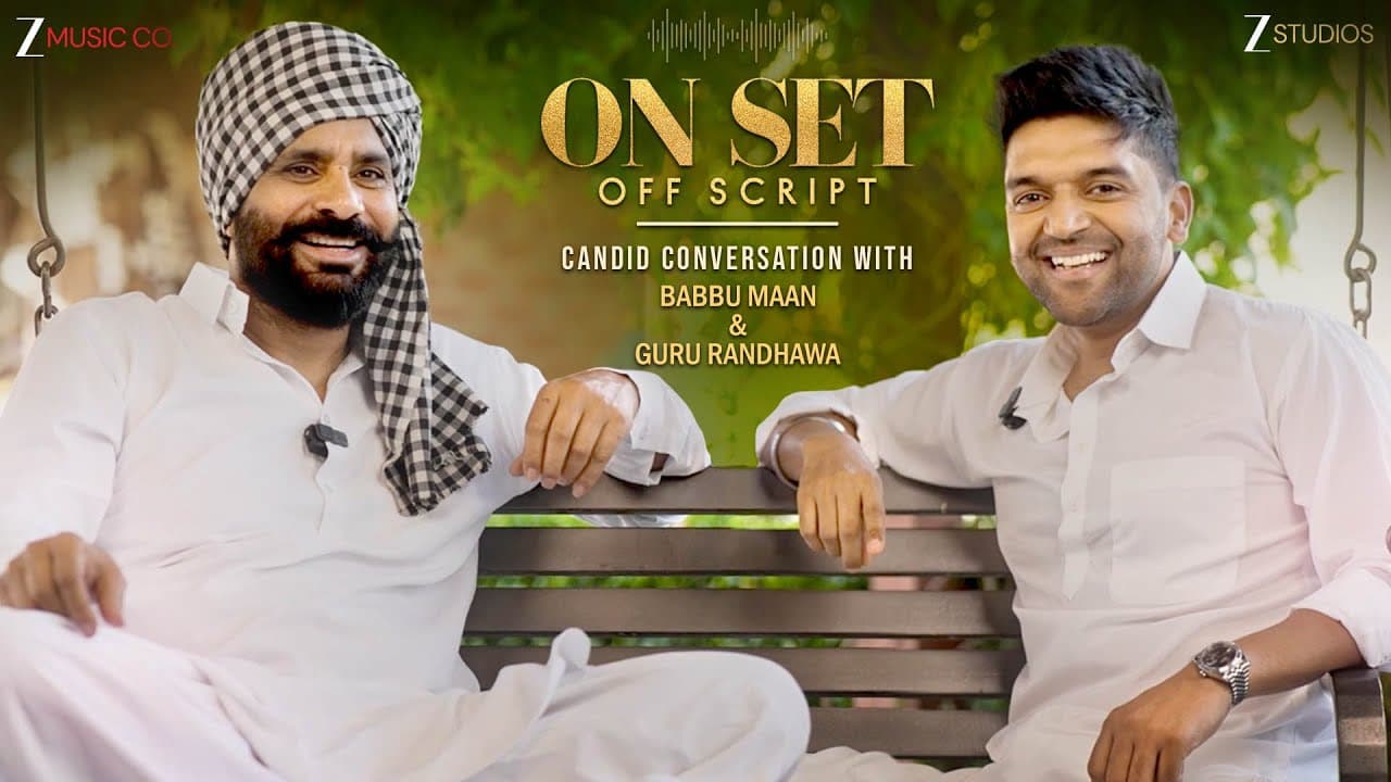 Candid Conversation with Guru Randhawa & Babbu Maan | On Set Off Script | Punjabi Podcast