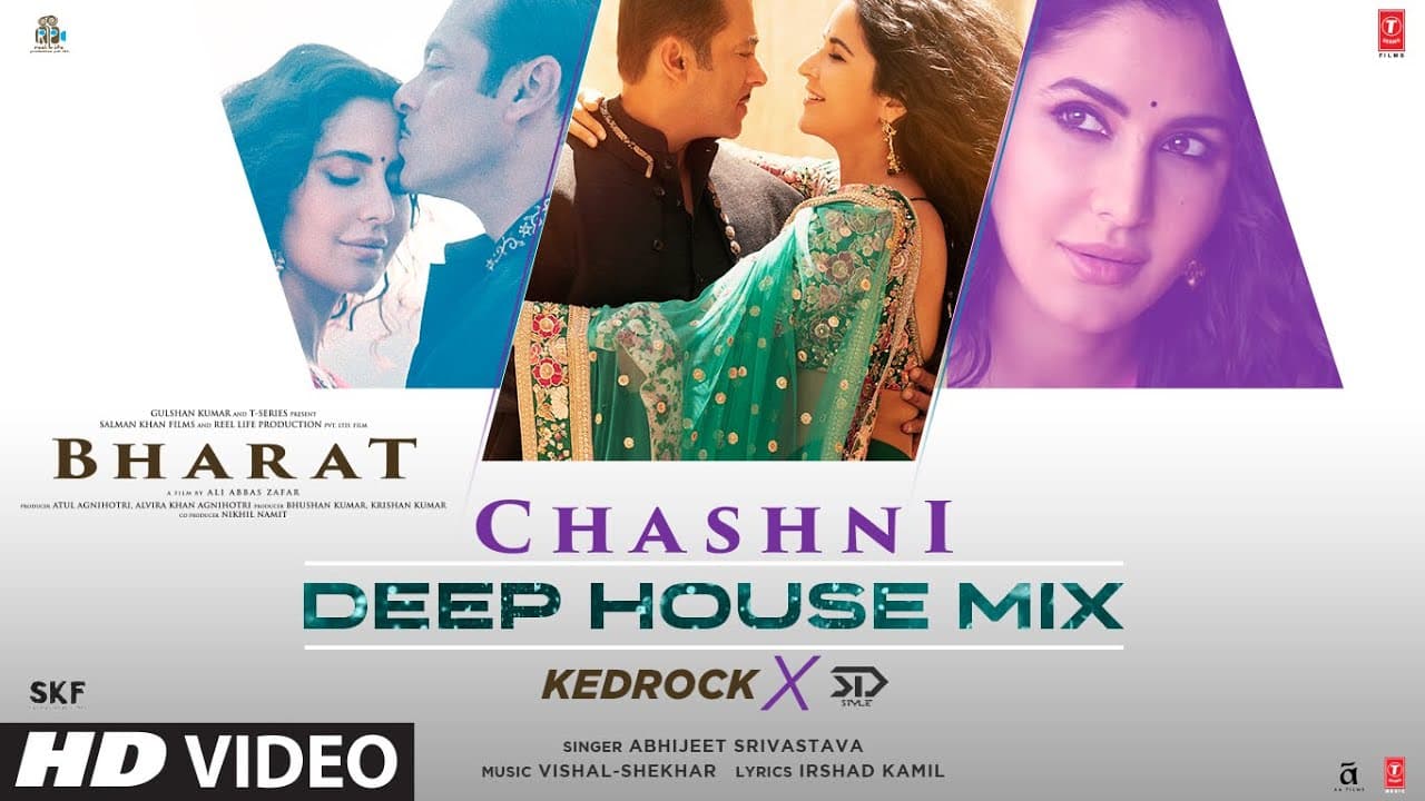 CHASHNI - DEEP HOUSE MIX (KEDROCK & SD STYLE) | Salman Khan, Katrina Kaif | Vishal & Shekhar