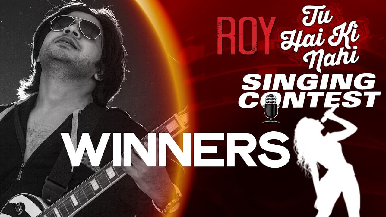 WINNERS - Tu Hai Ki Nahi Singing Contest by T-Series