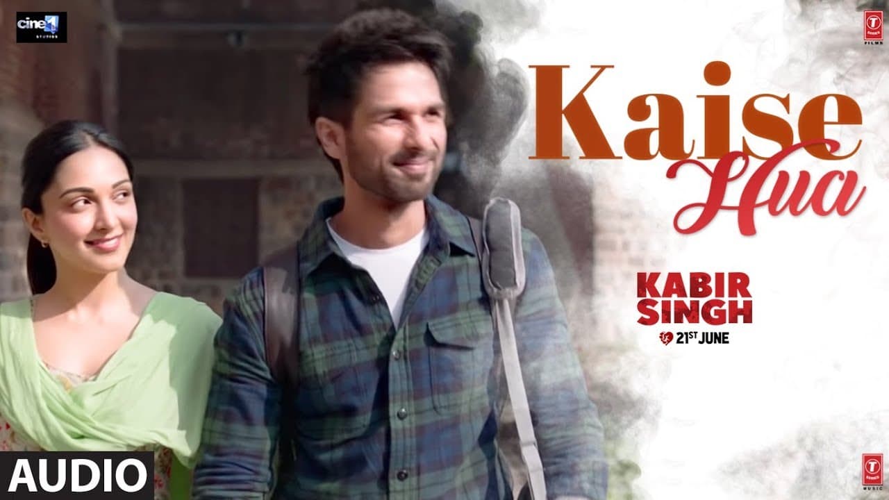 Full Audio: Kaise Hua | Kabir Singh | Shahid K, Kiara A, Sandeep V | Vishal Mishra, Manoj Muntashir