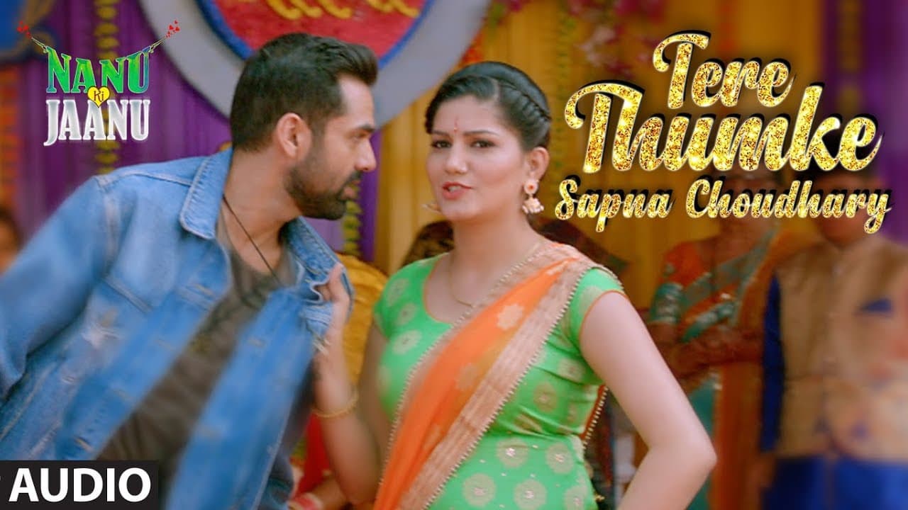Tere Thumke Sapna Choudhary Full Audio Song | Nanu Ki Jaanu | Abhay Deol | Sapna Choudhary