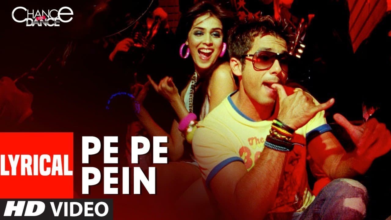 Lyrical :Pe Pe Pepein | Chance Pe Dance | Shahid Kapoor | Genelia | Tulsi Kumar |Neeraj Shridhar