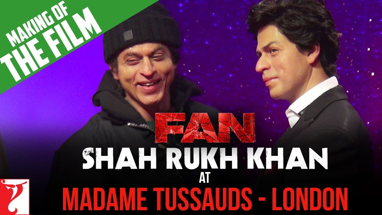 Making of Fan | Shah Rukh Khan at Madame Tussauds London