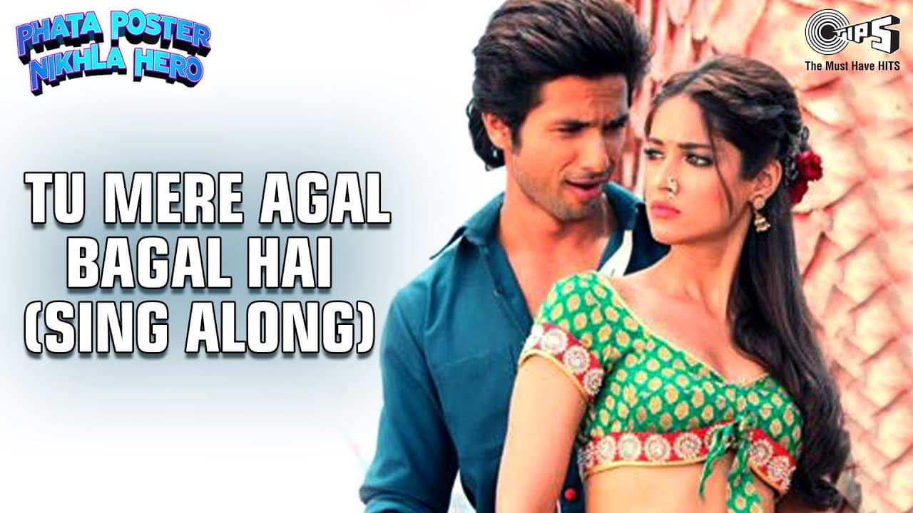 Tu Mere Agal Bagal Hai - Lyrical - Phata Poster Nikhla Hero - Shahid & Ileana | Pritam