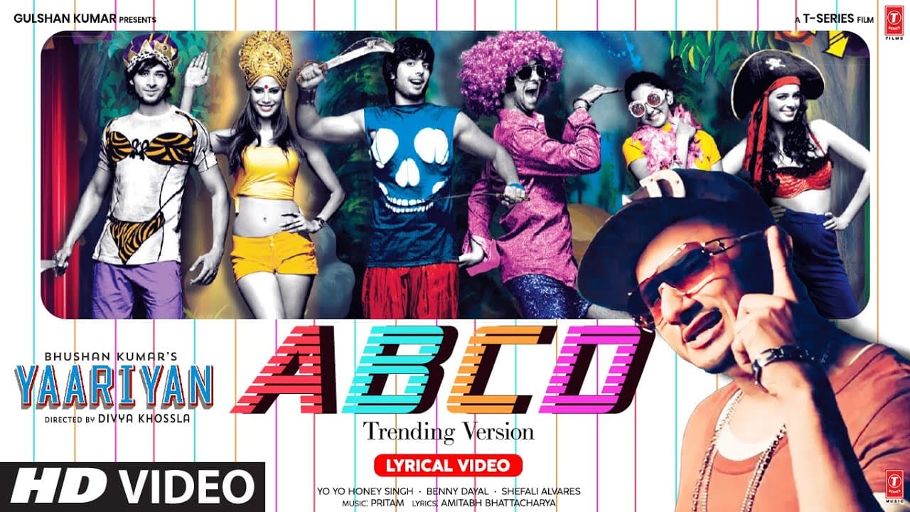 Yaariyan: ABCD - Trending Version (Lyrics) | Yo Yo Honey Singh | Divya Khossla | Himansh K, Rakul P