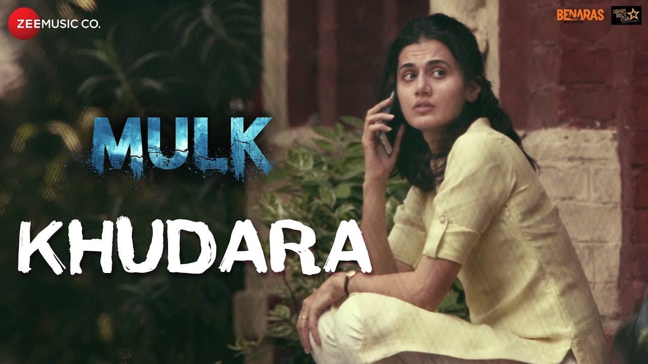 Khudara | Mulk | Rishi Kapoor, Taapsee Pannu, Prateik Babbar & Rajat Kapoor | Vishal Dadlani