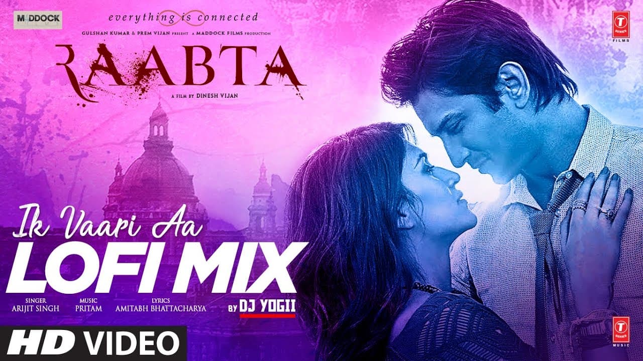 Ik Vaari Aa LOFI Mix | Raabta | Pritam | Arijit S | Amitabh B | DJ YOGII | Sushant S R, Kriti S