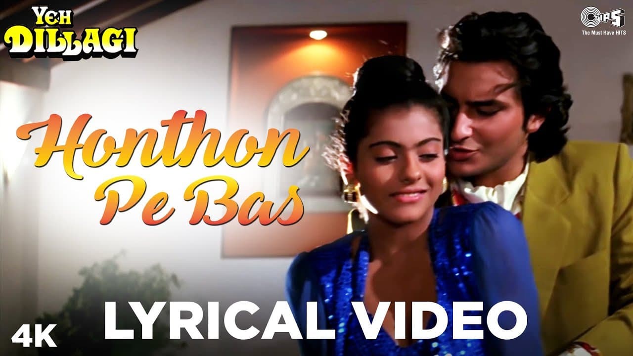Honthon Pe Bas Lyrical- Yeh Dillagi | Kajol & Saif Ali Khan | Kumar Sanu and Lata Mangeshkar