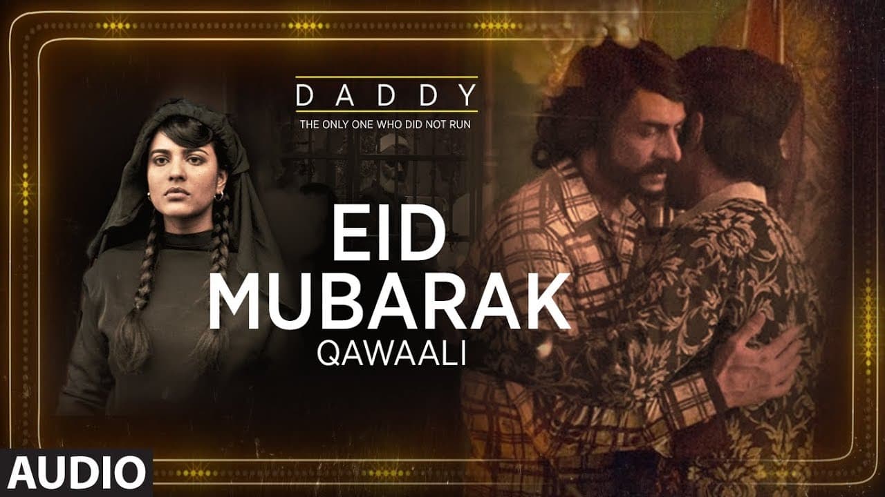 Eid Mubarak Full Audio Song | Daddy | Arjun Rampal | Aishwarya Rajesh