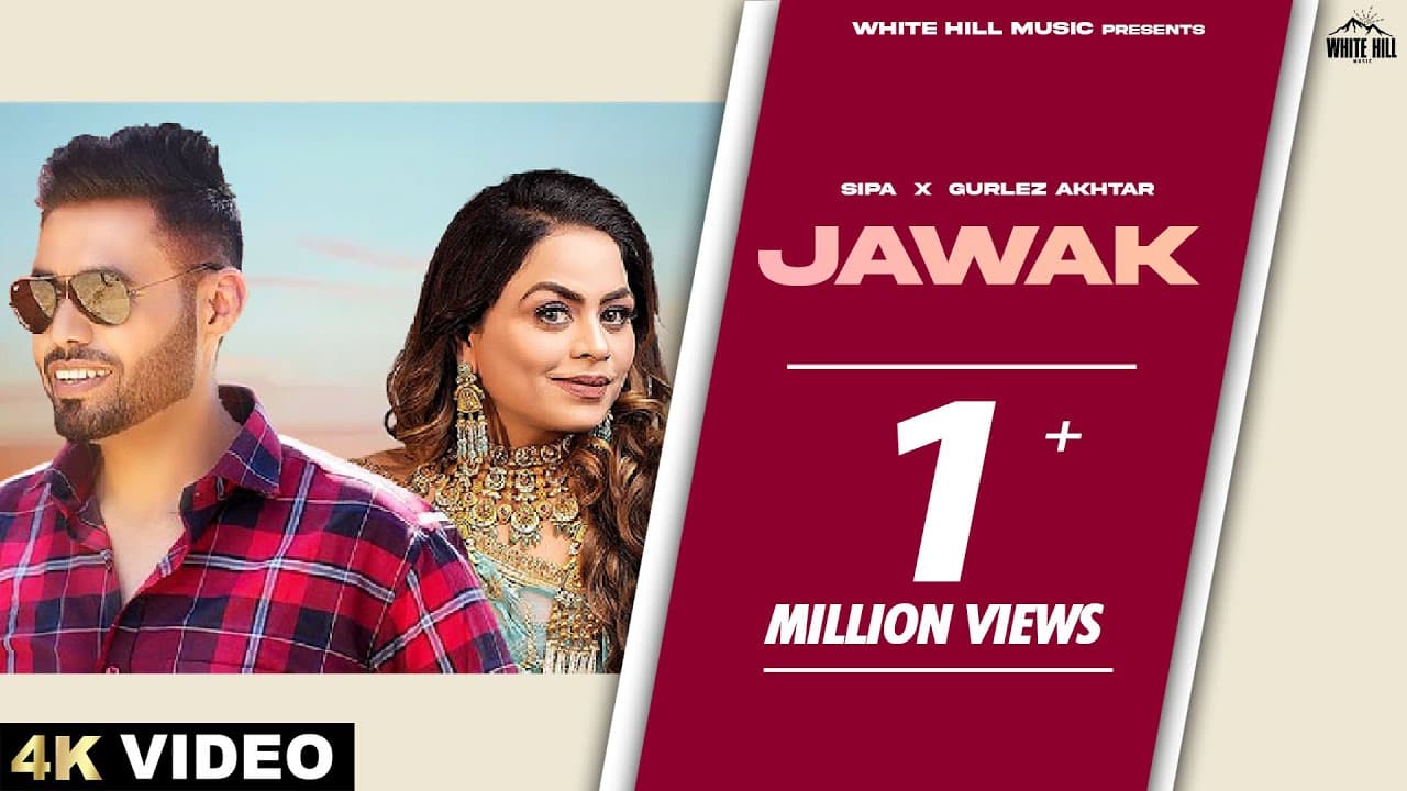 Jawak (Full Video) Sipa | Gurlez Akhtar | Fresh Punjabi Songs 2023 | Punjabi Songs This Week