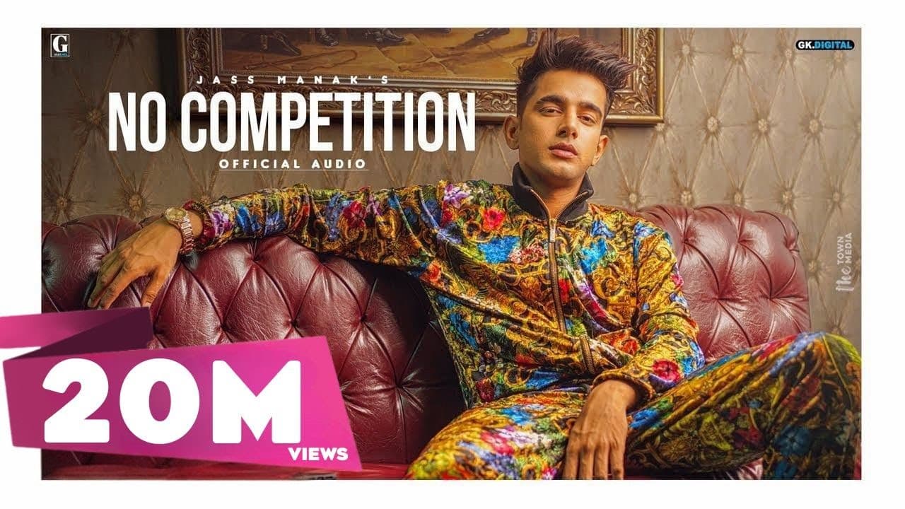 No Competition : Jass Manak Feat. DIVINE (Official Song) Punjabi Songs 2020 | Geet MP3