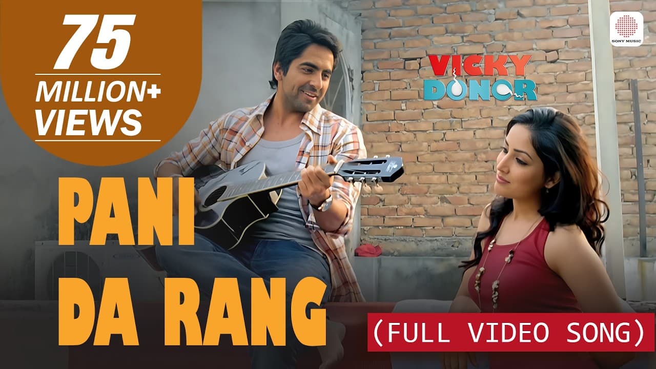 Pani Da Rang - Full Video Song | Vicky Donor | Ayushmann Khurrana & Yami Gautam | Rochak Kohli