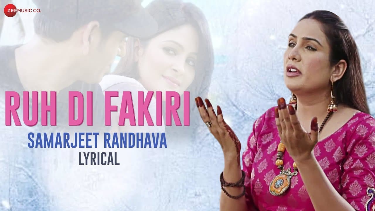 Ruh Di Fakiri - Lyrical | Samarjeet Randhava | Jatinder Jeetu