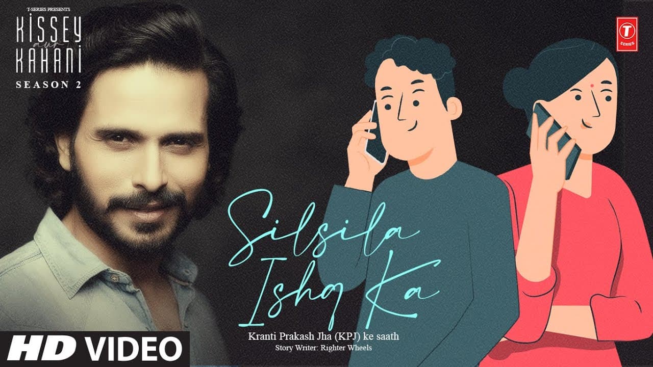 Kissey Aur Kahani With Kranti Prakash Jha (KPJ) Season 2: Silsila Ishq Ka | Audio Stories