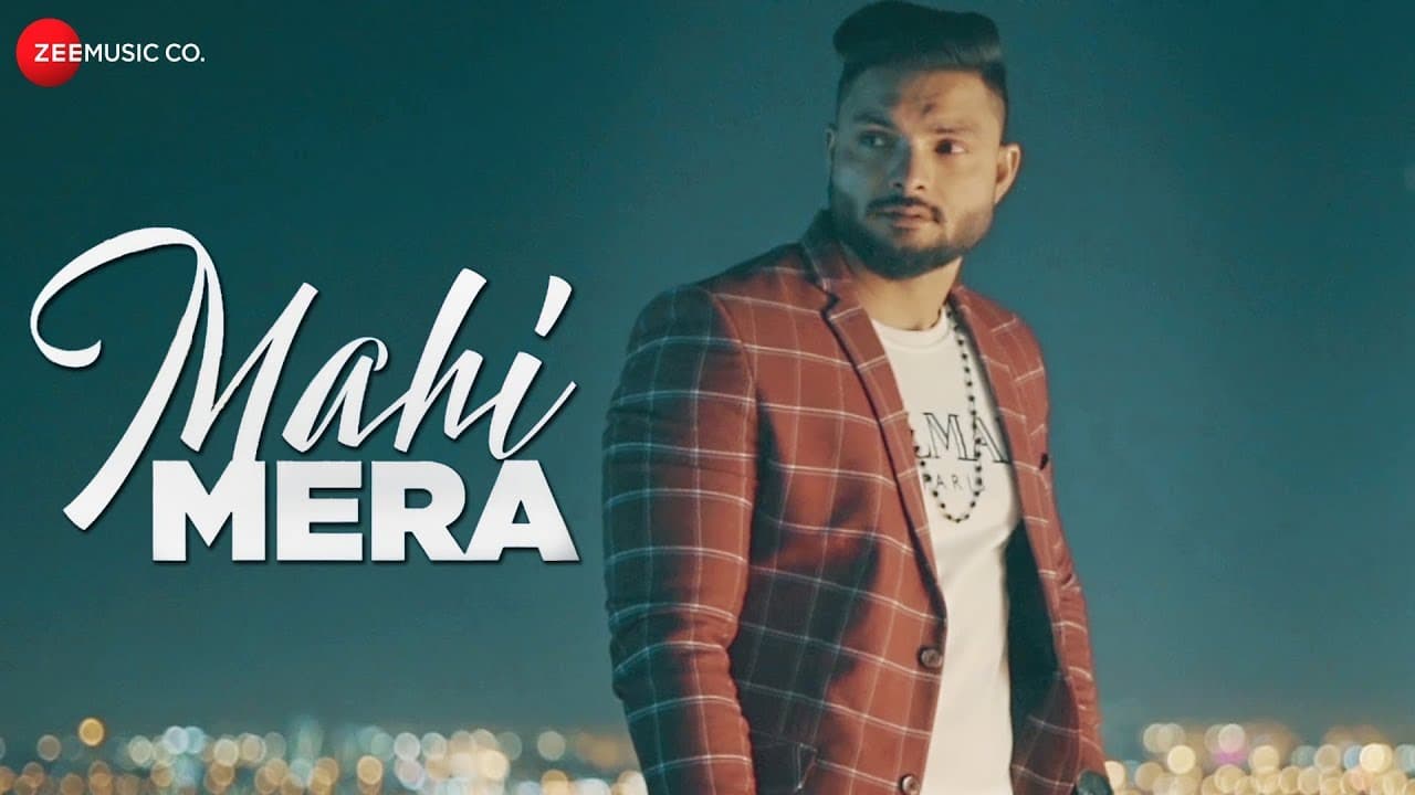 Mahi Mera - Official Music Video | Adam