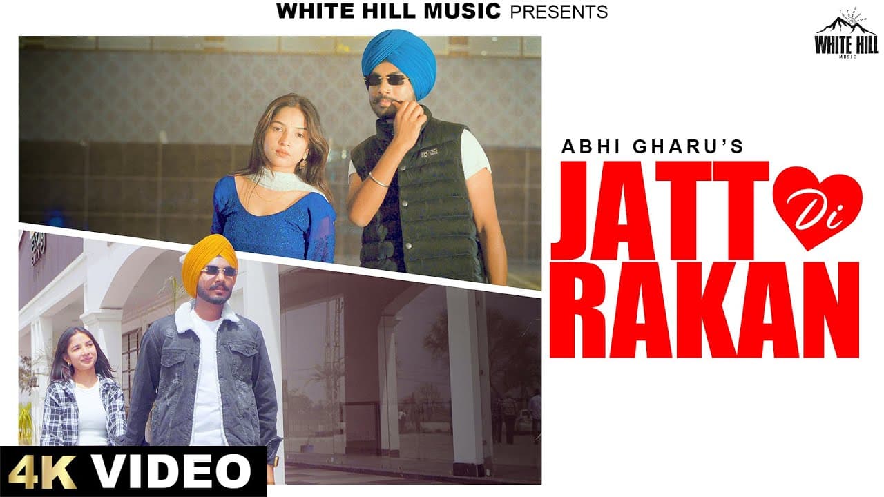 Jatt Di Rakan (Official Video) | Abhi Gharu Ft. Jashanmeet | Punjabi Songs 2024