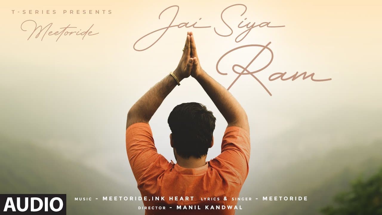Jai Siya Ram (Full Audio): Meetoride | Ink Heart | Ram Bhajans | T-Series
