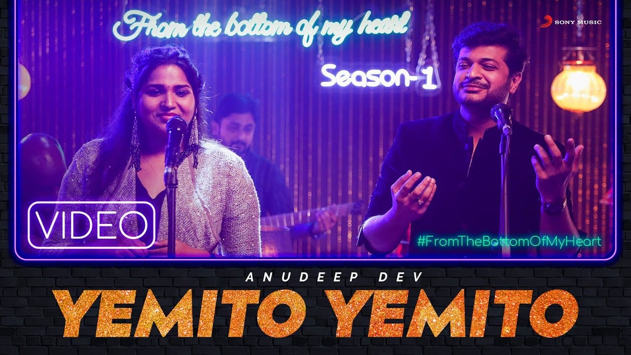 Yemito Yemito || From The Bottom Of My Heart || Anudeep Dev | Sindhuja Srinivasan
