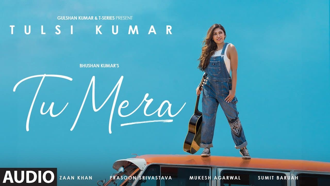 Tulsi Kumar: Tu Mera (Truly Konnected) Audio | Zaan Khan | Prasoon, Mukesh | Sumit | Bhushan Kumar