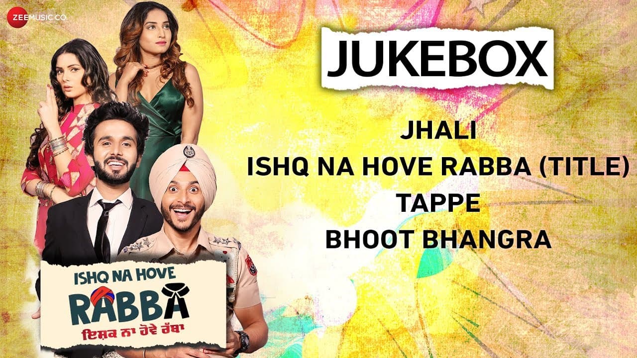 Ishq Na Hove Rabba - Full Movie Audio Jukebox | Navjeet, Youngveer, Sezal Sharma & Yuvleen Kaur