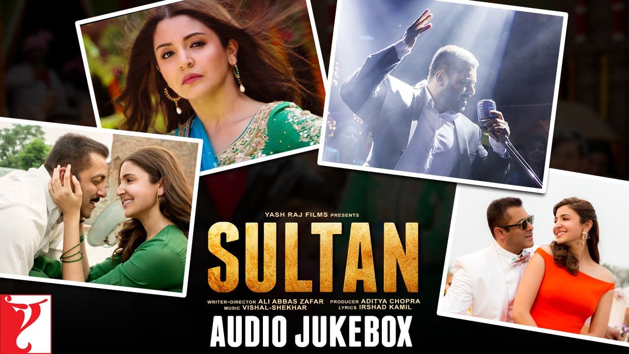 SULTAN Audio Jukebox | Full Songs | Salman Khan | Anushka Sharma | Vishal and Shekhar