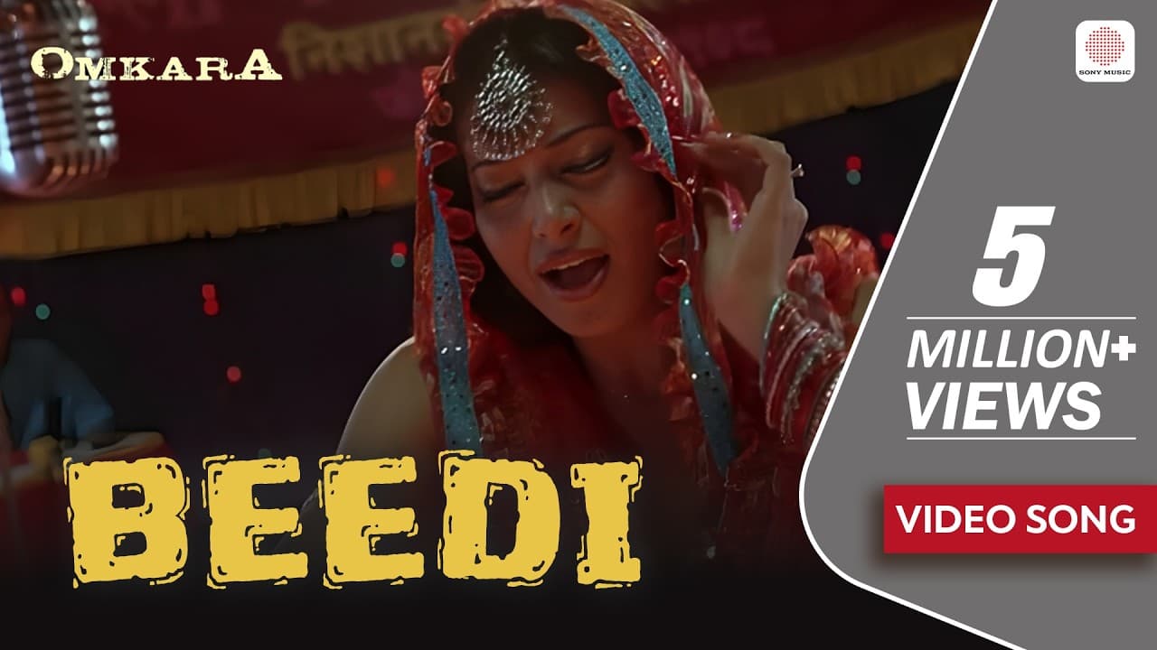 Beedi - Video Song | Omkara | Bipasha Basu, Ajay Devgn, Saif Ali Khan & Kareena Kapoor