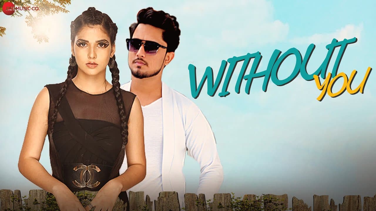 Without You - Official Music Video | Anshuman Rajpoot & Deepra Mishra | Kumar Sapan Soniya | Anil S