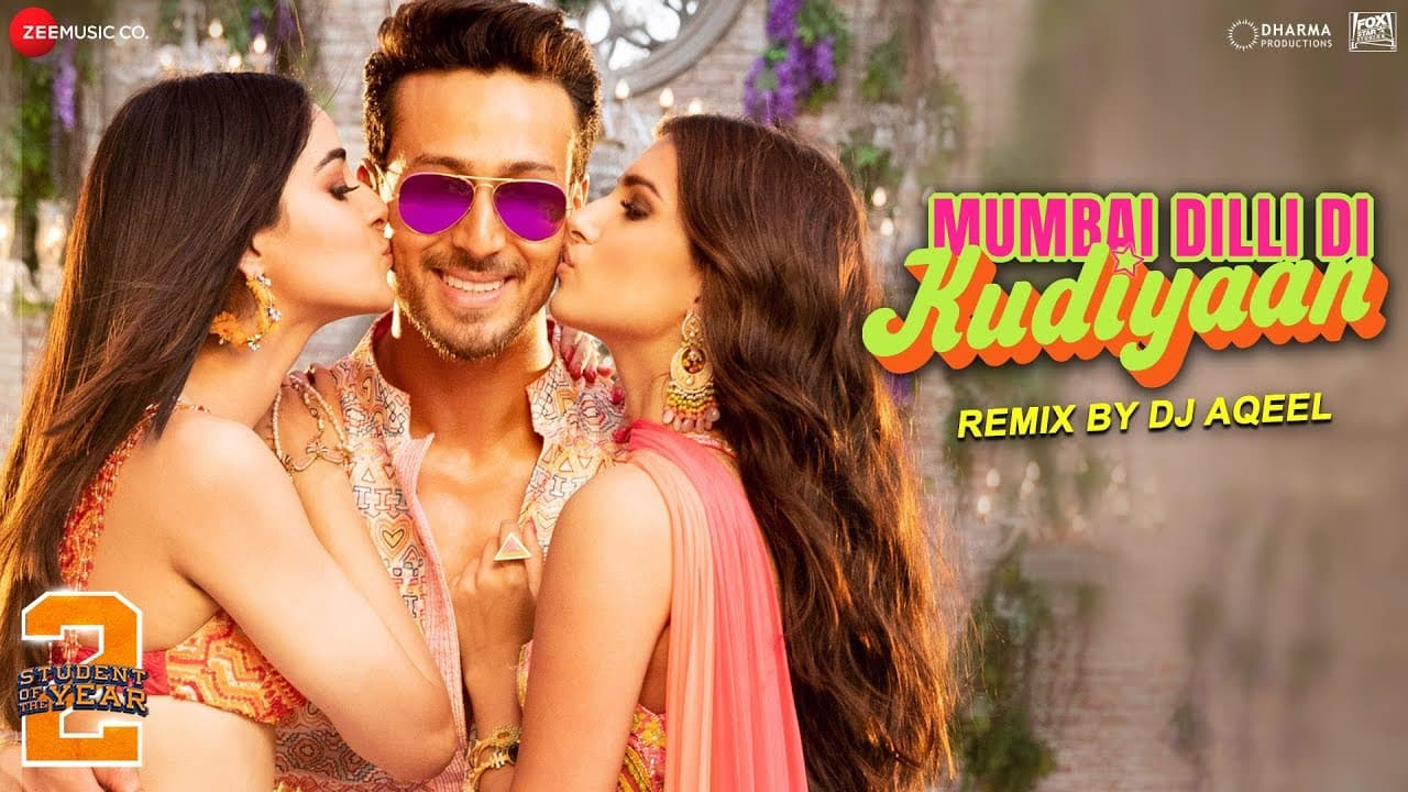 Mumbai Dilli Di Kudiyaan Remix by DJ Aqeel  | Student Of The Year 2 | Tiger, Tara & Ananya