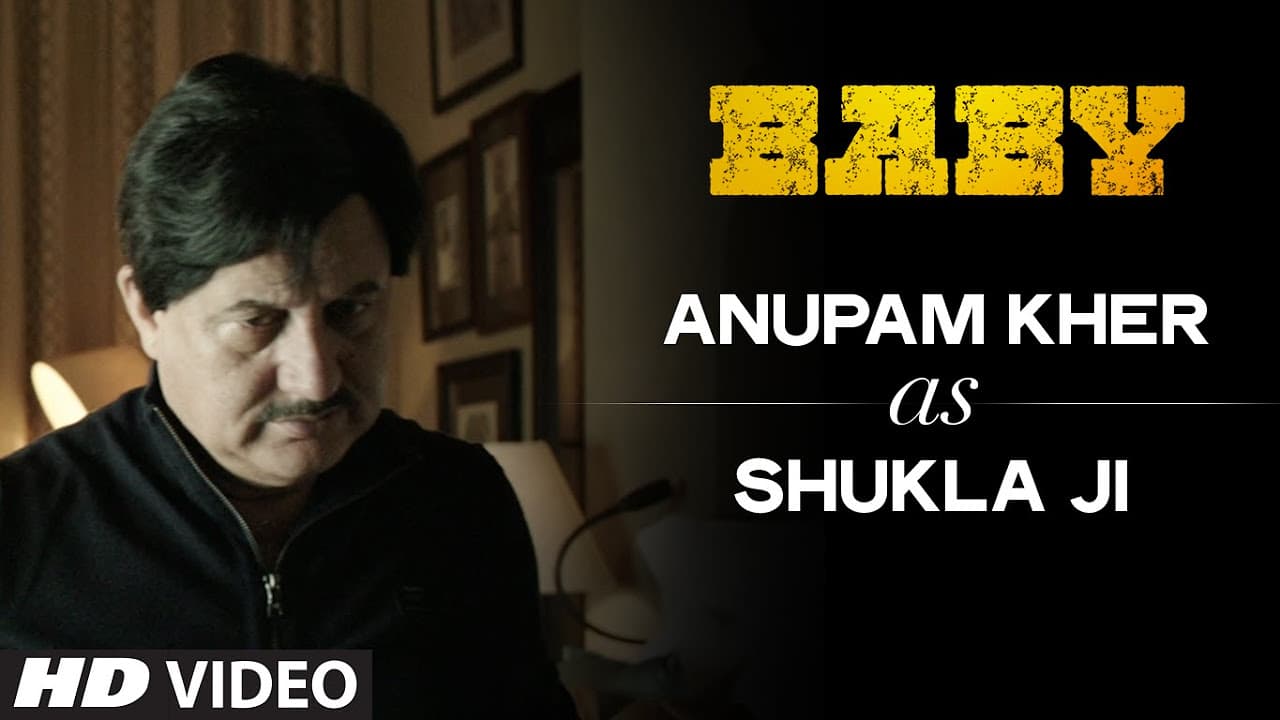 Anupam Kher as Om Prakash Shukla | Baby | Releasing on 23rd January 2015