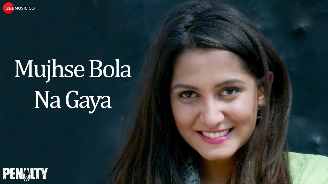 Mujhse Bola Na Gaya | Penalty | Lukram Smil & Srishti Jain | Dev Negi