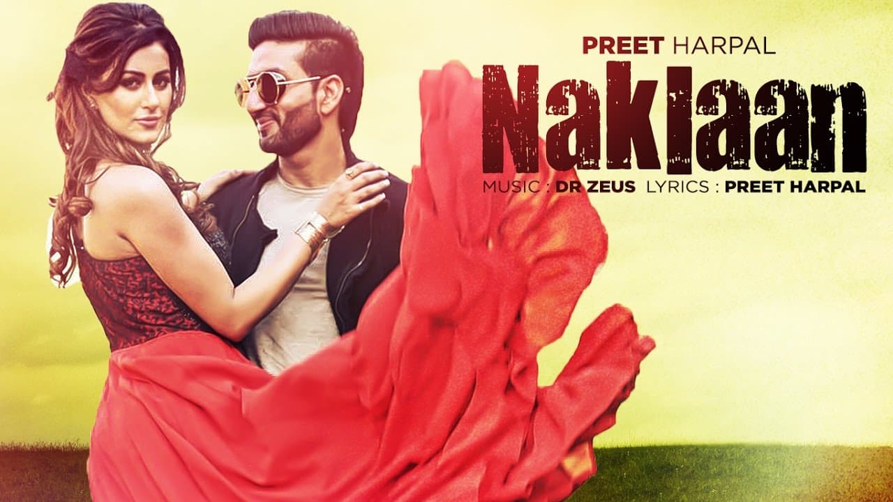 Preet Harpal: Naklaan (Video Song) | Dr Zeus | Case | Latest Punjabi Songs 2016 | T-Series