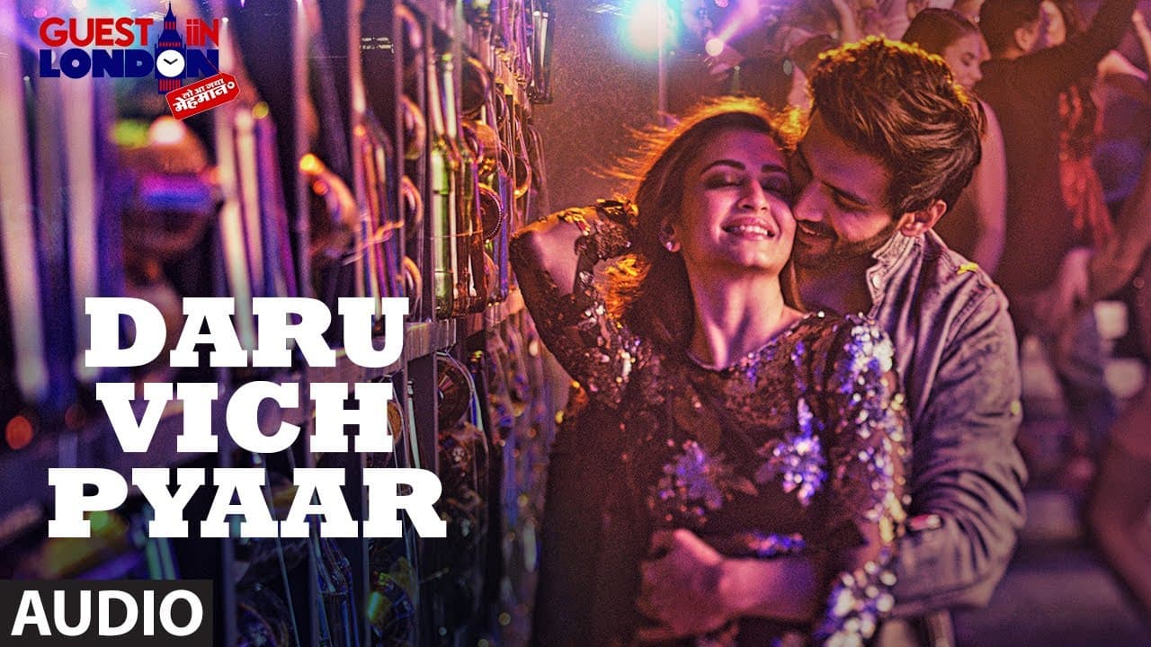 Daru Vich Pyaar Full Audio Song | Guest iin London | Raghav Sachar | Kartik Aaryan & Kriti
