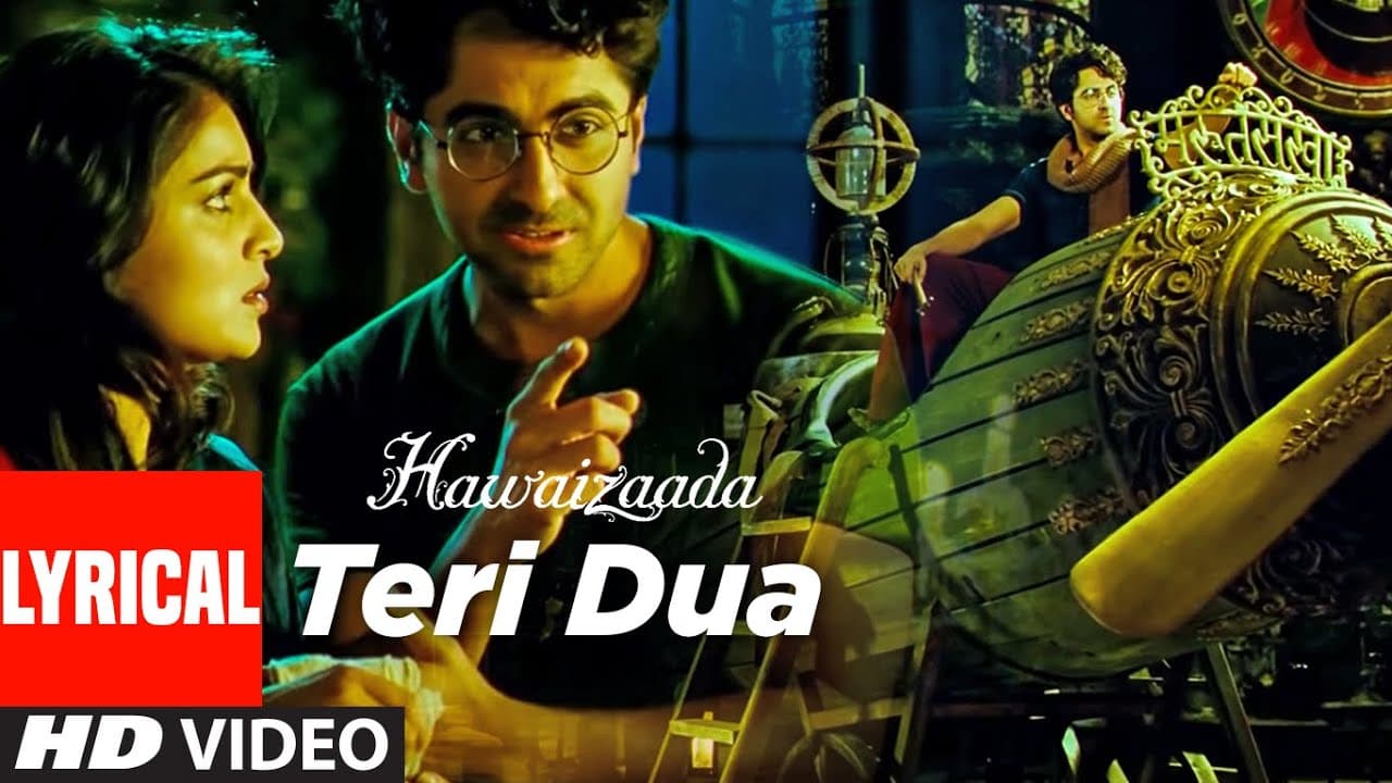 Lyrical: 'Teri Dua' | Hawaizaada | Ayushmann Khurrana | Mangesh Dhadke | T-Series