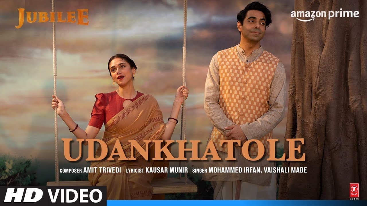 Udankhatole (Video) Jubilee | Prime Video | Aditi RH, Aparshakti| Amit T, M Irfan,Vaishali, Kausar M