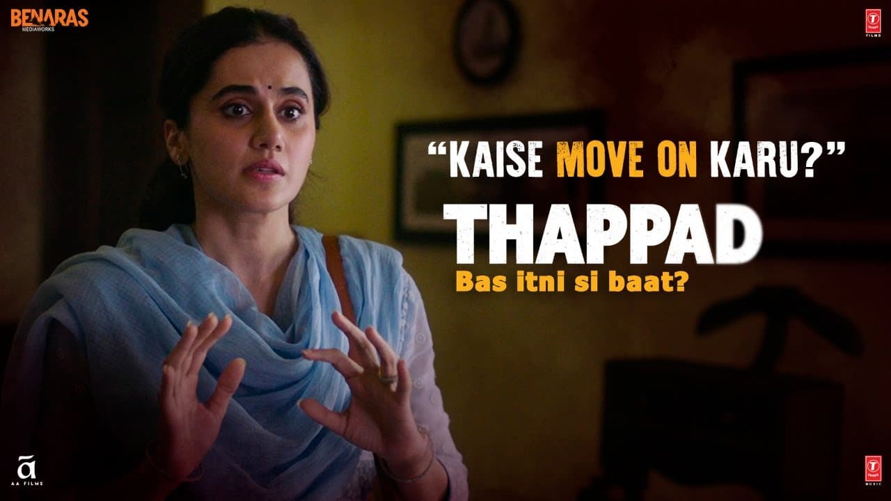 “Kaise move on Karu?” | Thappad | Taapsee Pannu | Anubhav Sinha | Bhushan Kumar | 28th February 2020