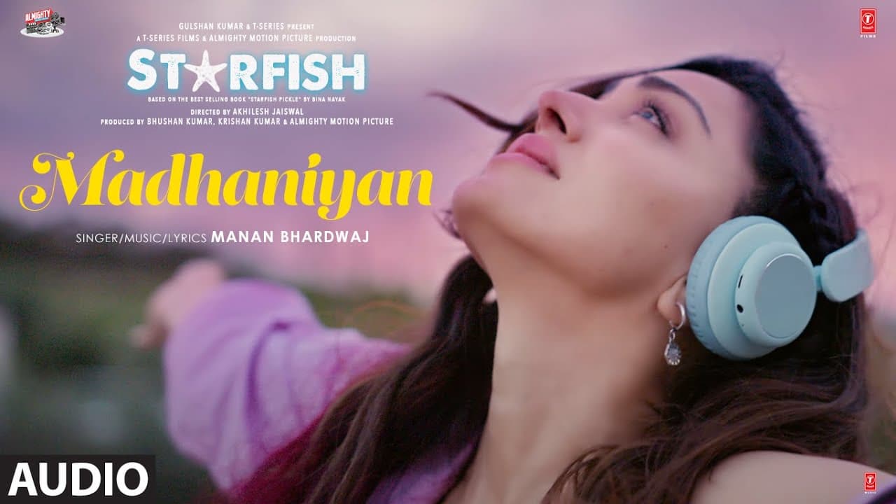 Starfish: Madhaniyan (Audio) | Khushalii K,Milind S,Ehan B,Tusharr K | Manan Bhardwaj