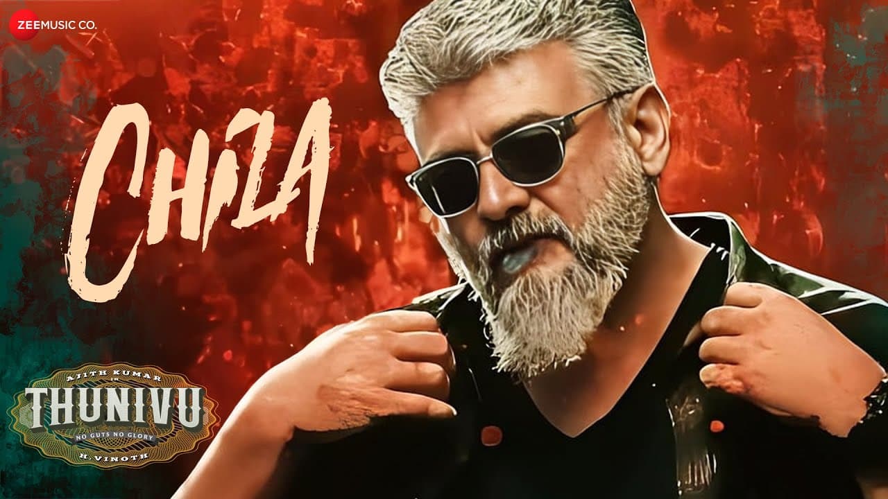 Chila - Thunivu | Ajith Kumar, Manju Warrier | Ghibran | Harshawardhan Wavare | Nishant Singh