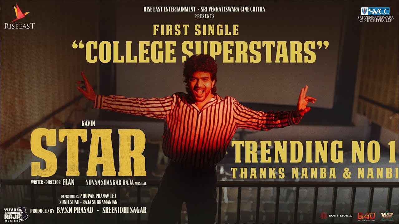 STAR - College Superstars Video | Kavin | Elan | Yuvan Shankar Raja | Lal, Aaditi Pohankar