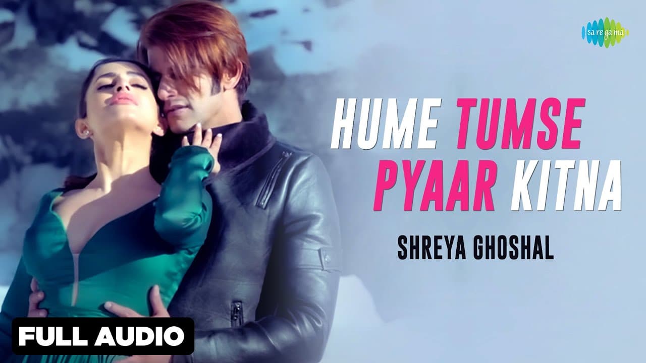 Hume Tumse Pyaar Kitna | Full Audio | Shreya Ghoshal | Karanvir Bohra | Priya Banerjee
