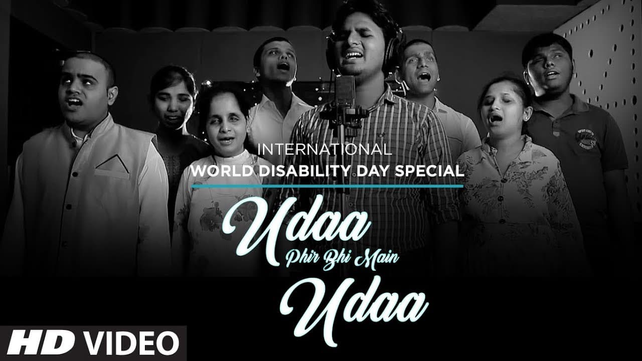 INTERNATIONAL WORLD DISABILITY DAY SPECIAL: Udaa Phir Bhi Main Udaa Song