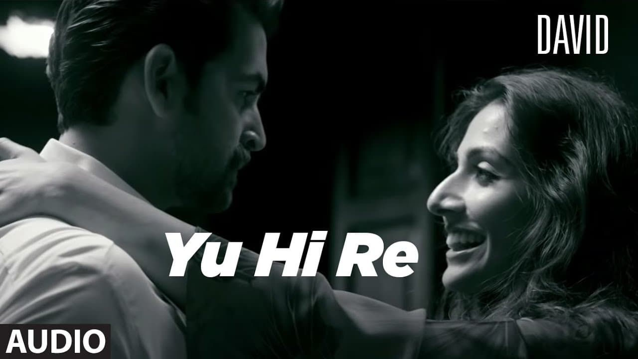 Yun Hi Re Full Audio | David | Neil Nitin Mukesh, Isha Sharwani, Vikram| Anirudh, Swetha Mohan.
