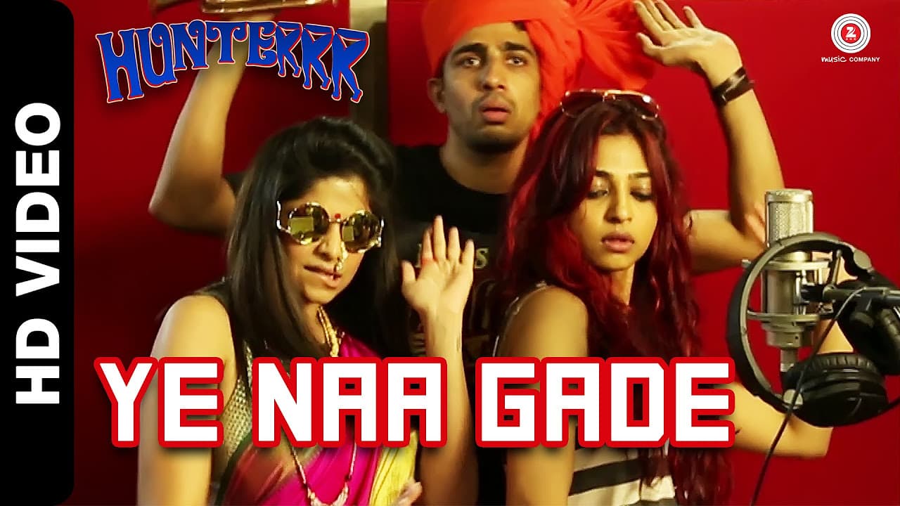 Ye Naa Gade Official Video | Hunterrr | Gulshan Devaiah, Radhika Apte & Sai Tamhankar