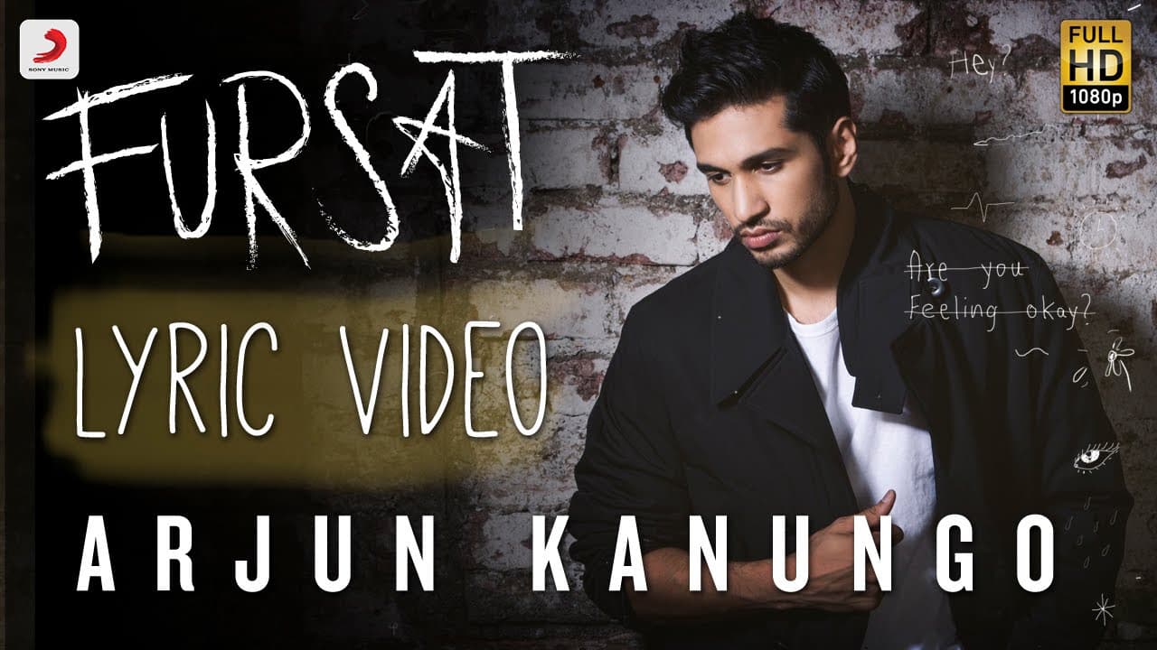 Fursat - Arjun Kanungo | Official Lyric Video