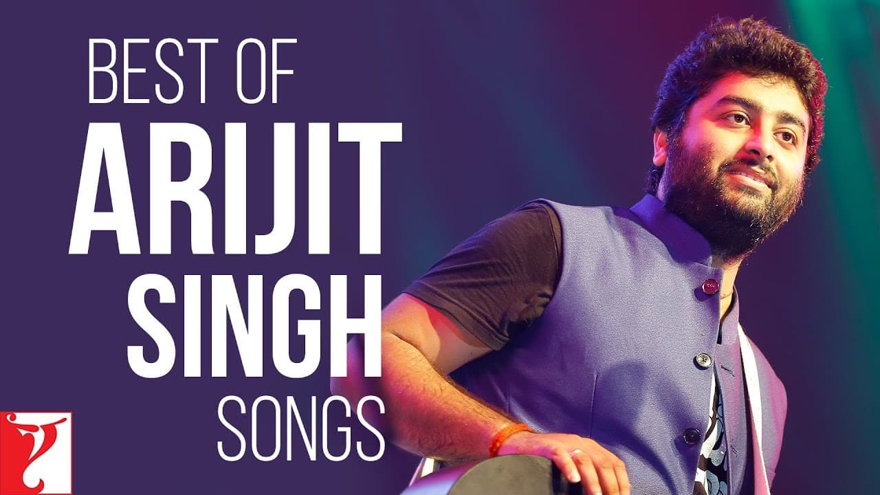 Best of Arijit Singh Songs